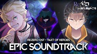 Re:Zero Season 2 - Takt of Heroes『Origin X Awakening』Theme Epic Orchestration