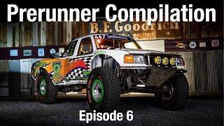 Prerunner Compilation | Episode 6 | Weekly Uploads