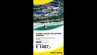 Titanic Deluxe Bodrum *****