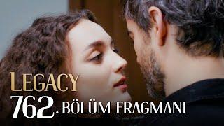 Emanet 762. Bölüm Fragmanı | Legacy Episode 762 Promo