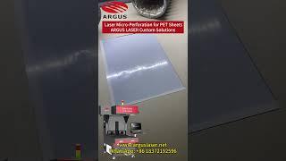 Precision Laser Micro-Perforation for PET Sheets | ARGUS LASER Custom Solutions#petfilm #laser