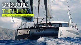 Sailing the HH44 catamaran - the freshest new fast cruising multihull