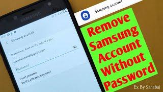 How To Remove/Delete Samsung Account Without Password Android all versions