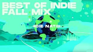 Indie Nation - Best of Indie: Fall Mix