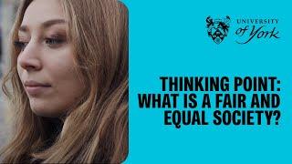 Thinking point: What is a fair and equal society? (Philosophy)