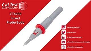 Cal Test Electronics CT4299 Fused Probe Body