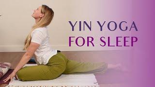 Yin for Better Sleep | 35 min Bedtime Yin Yoga to Fall Asleep Fast 