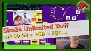 Sim24 - Unlimited Tarif mit 50 GB + 2GB Nachbuchoption