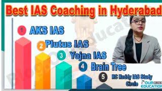 Best IAS Coaching in Hyderabad | Top 5 Best IAS Coaching in Hyderabad