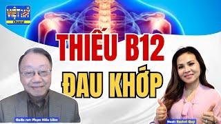 #491 - Giật mình với tác hại khi thiếu B12, vôi hóa van tim, đau khớp, mất ngủ, cao mỡ, aspirin