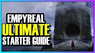 Empyreal ULTIMATE Starter Guide: Everything You NEED to Know to Get Started!