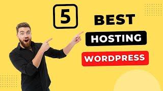 5 Best Hosting for Wordpress | Best Wordpress Hosting 2024