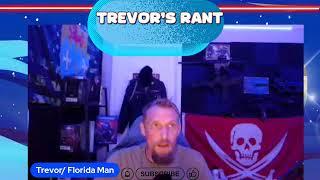 Trevor's Rant