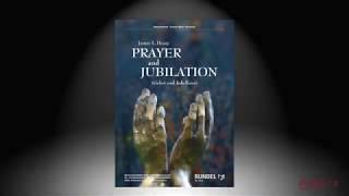 Prayer and Jubilation | James L. Hosay