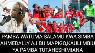 Uchambuzi EFM,Mazito kuelekea mechi,Simba vs Pamba,Pamba watuma salamu na Simba wajibu mapigo.