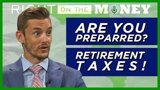 Are You Prepared for Retirement Taxes?