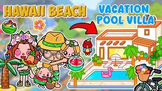 NEW: Vacation Pool Villa House DesignVacation to Hawaii Toca Boca House Ideas! | Toca Life World