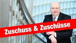 Zuschuss & Zuschüsse für Gründer und Unternehmen, Fördermittelberatung nutzen