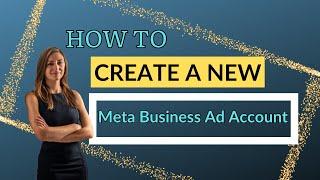 How To Create A New Meta (Facebook) Business Ad Account