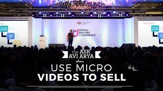 How to Use Micro Videos to Sell? || Avi Arya