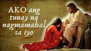 Father's Love Letter #1 Tagalog / Ako ang tunay na nagmamahal sa iyo