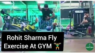 Rohit Sharma Best Fly Exercise  | Hitman Amazing Workout At GYM ️ | Cricket Drive