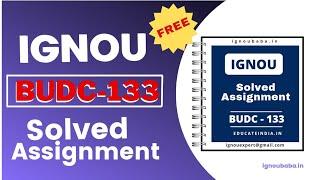 IGNOU BUDC 133 Solved Assignment, BA Urdu Free Download | IGOU BABA OFFICIAL