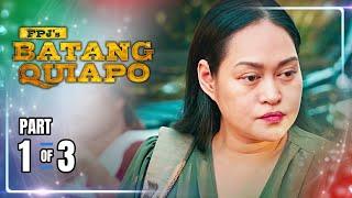 FPJ's Batang Quiapo | Episode 434 (1/3) | October 15, 2024