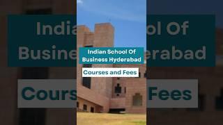 ISB Hyderabad: Courses and Fees Insights #minutecollegereview #isb