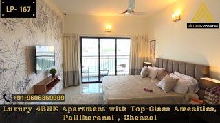 LP 167(CHENNAI)- Luxury 4BHK Spacious Apartment For Sale | Luxury Properties