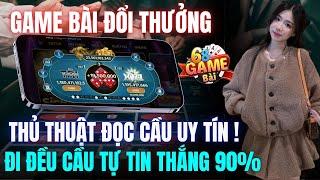 Game Bài Đổi Thưởng | Game Bài Đổi Thưởng Uy Tín Nhất - Thủ Thuật Đọc Cầu 68 Game Bài Bao Uy Tín