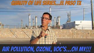 Pollution | El Paso Texas | QUALITY of LIFE Series