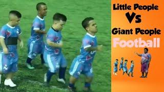 Little People Vs. Giant People- Football ️