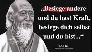 Die klügsten und weisesten Zitate von Lao-Tze für inneren Frieden, Kraft und Stärke