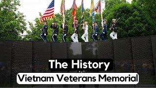 History of the Vietnam Veterans Memorial