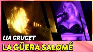 Lía Crucet - La Güera Salomé