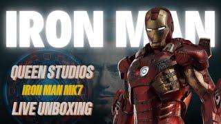 Queen Studios: Iron Man MK7 Live Unboxing