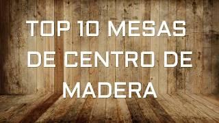 Top 10 mesas de centros de madera #mesacentro #ideas