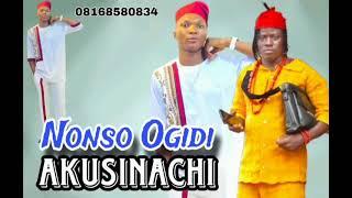 Prince Nonso Ogidi - Akusinachi