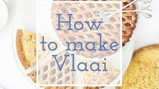 How To Make Dutch Apple Vlaai