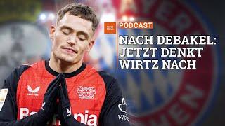 Nach Debakel gegen Bayern: Jetzt denkt Wirtz nach (mit Mario Krischel)