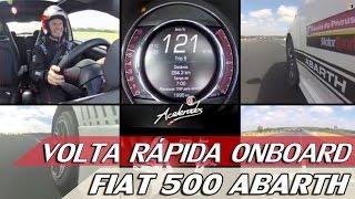 FIAT 500 ABARTH - VOLTA RÁPIDA ONBOARD #24 COM RUBENS BARRICHELLO | ACELERADOS