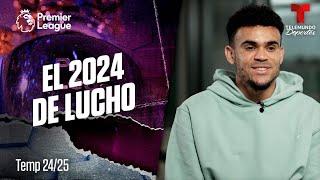 Luis Díaz: “Lo mejor de mi 2024 fue recuperar a mi papá” | Premier League | Telemundo Deportes