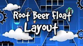 [My Favorite Gameplay] "Root Beer Float" layout by SyncwaveGD (me)