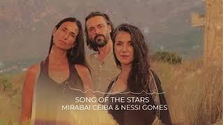 Mirabai Ceiba & Nessi Gomes - Song of the Stars (Audio Only)