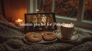 Autumn playlist for Potterheads with relaxing piano music  Dark academia study/read/write music 