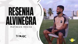 RESENHA ALVINEGRA | Matheus Rocha