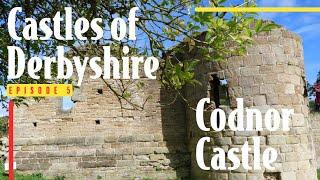 History of Codnor Castle| Castles of Derbyshire| Episode 5