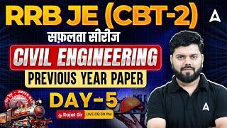 RRB JE 2024 | RRB JE CBT 2 Civil Engineering Previous Year Question Paper #5 | By Rajat Sir