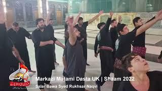 Markazi Matami Dasta UK - Shaam 2022